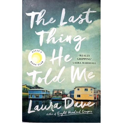 The Last Thing He Told Me