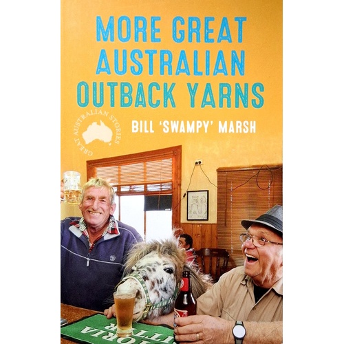 More Great Australian Outback Yarns