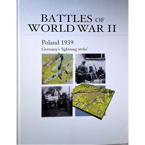 Battles Of World War II. Poland 1939. Germany's Lightning Strike