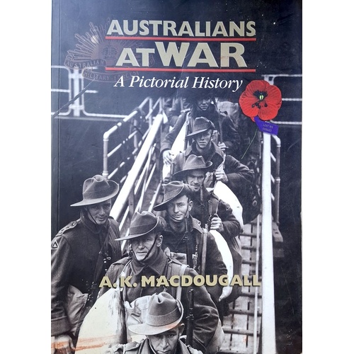 Australians At War. A Pictorial History