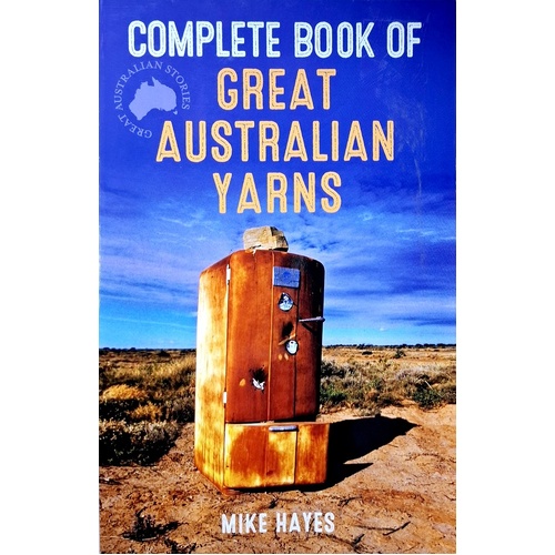 Complete Book Of Great Australian Yarns