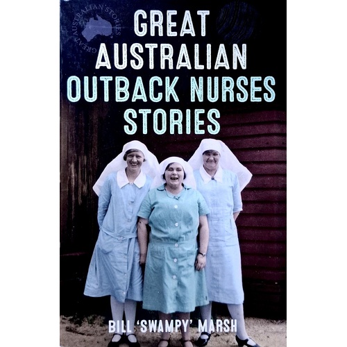 Great Australian Outback Nurses Stories