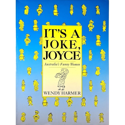 It's A Joke, Joyce. Australia's Funny Women