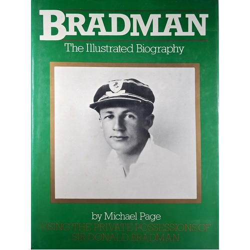 Bradman. The Illustrated Biography