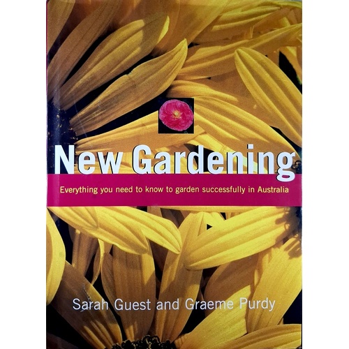 New Gardening. Everything You Need To Know To Garden Successfully In Australia
