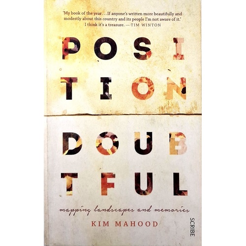 Position Doubtful. Mapping Landscapes And Memories