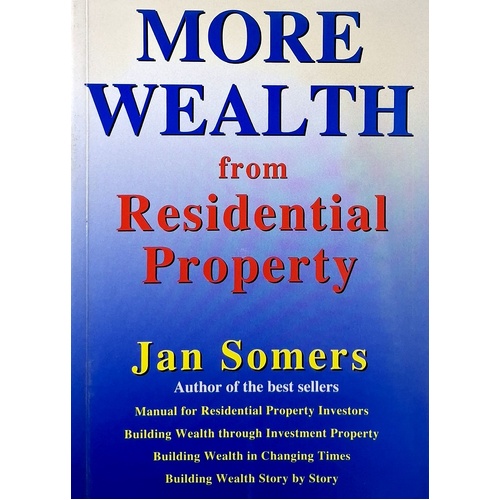More Wealth From Residential Property
