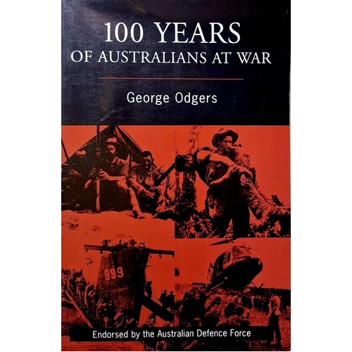 100 Years Of Australians At War