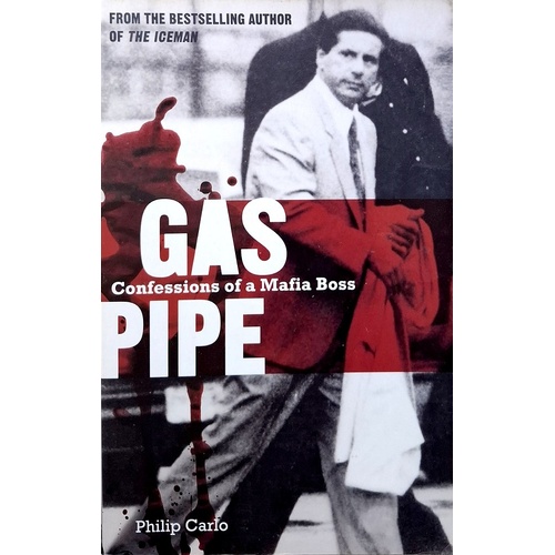 Gaspipe. Confessions of a Mafia Boss