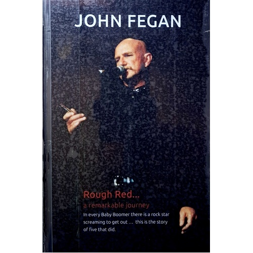 Rough Red. A Remarkable Journey