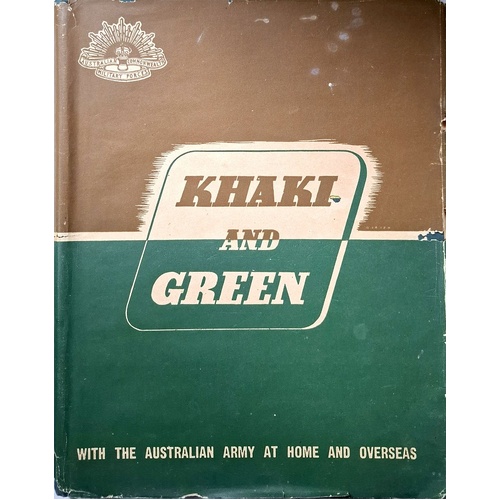 Khaki And Green With The Australian Army At Home And Overseas