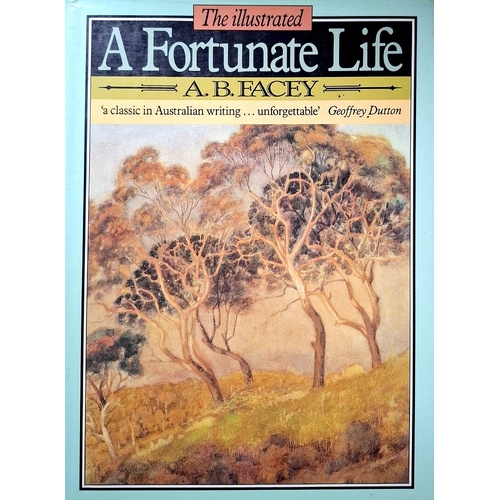 A Fortunate Life. The Illustrated