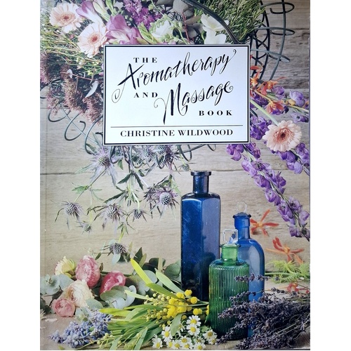 The Aromatherapy And Massage Book