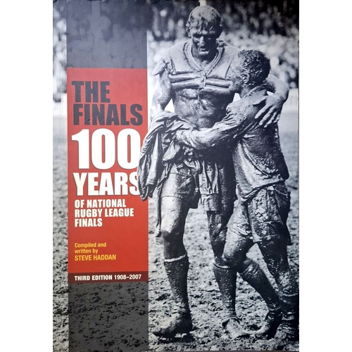 The Finals. 100 Years Of National Rugby League Finals