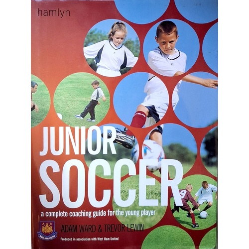 Junior Soccer. The Ultimate Training Manual