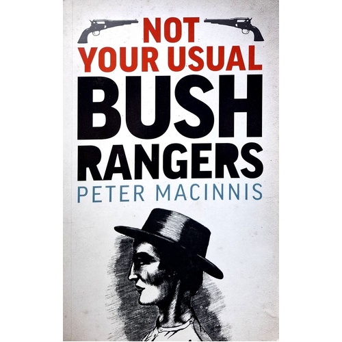 Not Your Usual Bushrangers