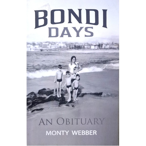 Bondi Days. An Obituary