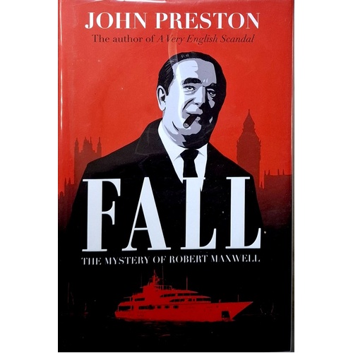 Fall. The Mystery Of Robert Maxwell