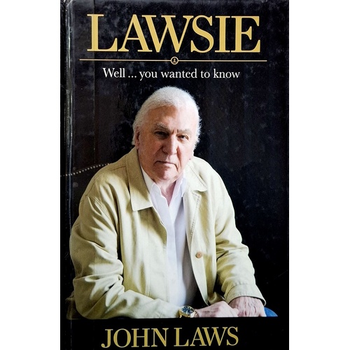 Lawsie. Well...You Wanted To Know
