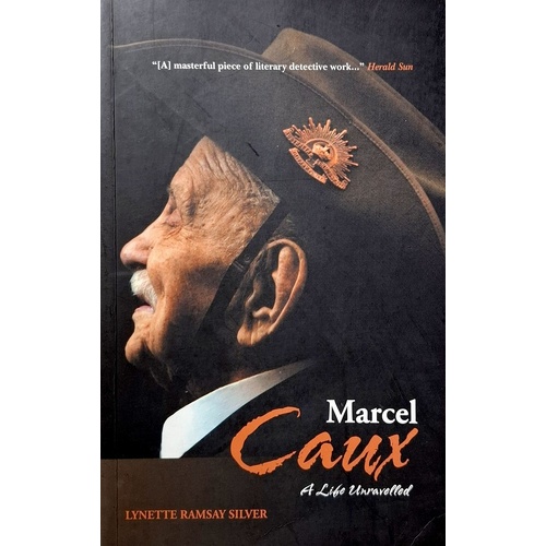 Marcel Caux. A Life Unravelled