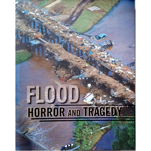 Flood Horror And Tragedy