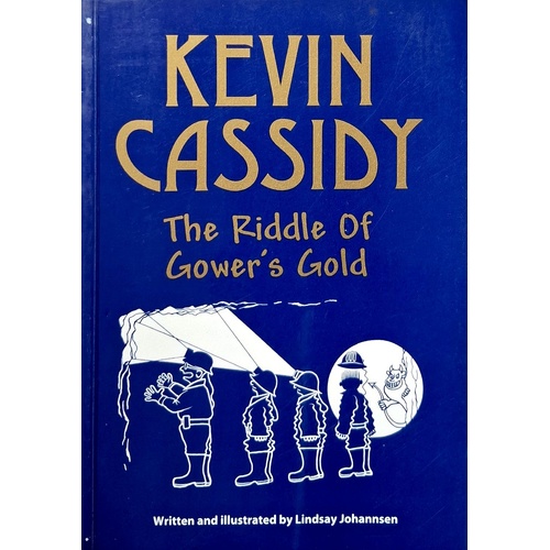 Kevin Cassidy. The Riddle Of Gower's Gold