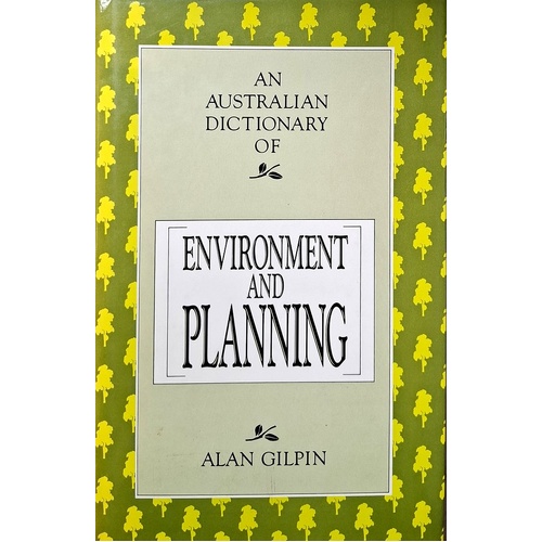 An Australian Dictionary Of Environment And Planning