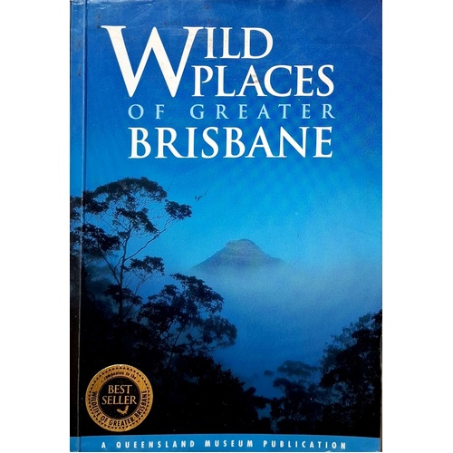 Wild Places Of Greater Brisbane