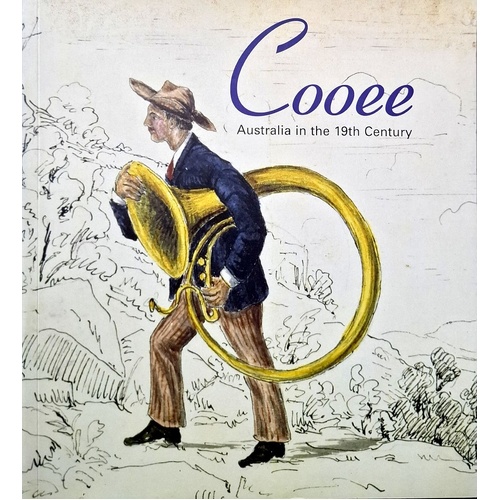 Cooee. Australia In The 19th Century
