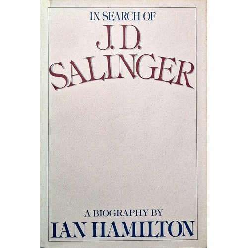 J.D. Salinger. A Writing Life (1935-65)