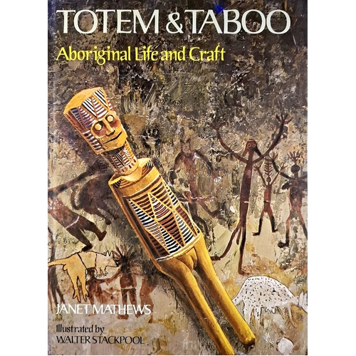 Totem & Taboo. Aboriginal Life And Craft