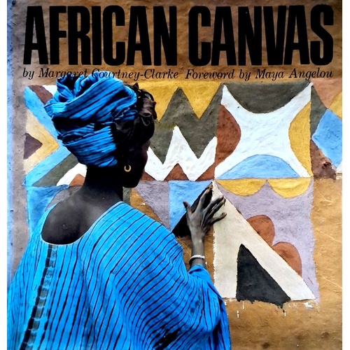 African Canvas. The Art Of West African Women