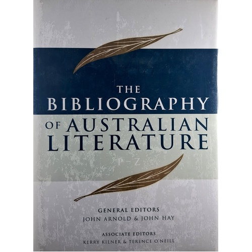 The Bibliography Of Australian Literature P-Z