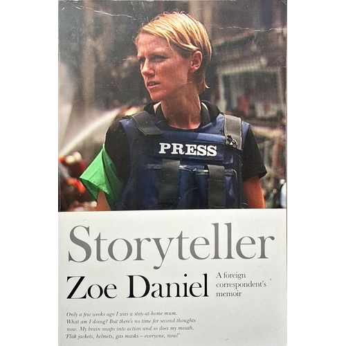 Storyteller. A Foreign Correspondent's Memoir