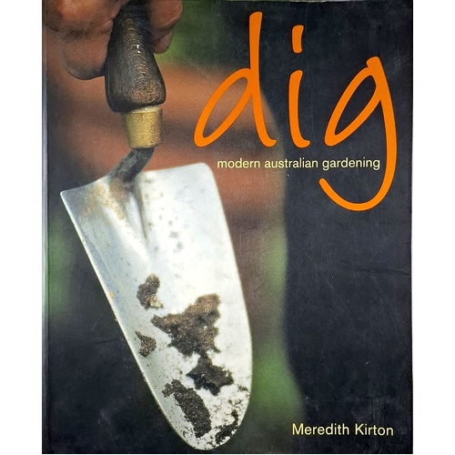 Dig. Modern Australian Gardening