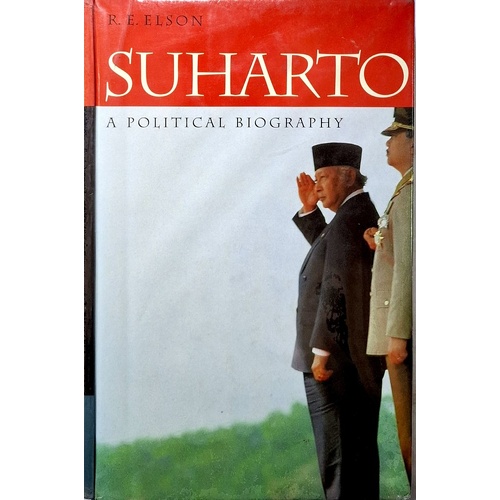 Suharto. A Political Biography