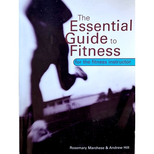The Essential Guide To Fitness For The Fitness Instructor