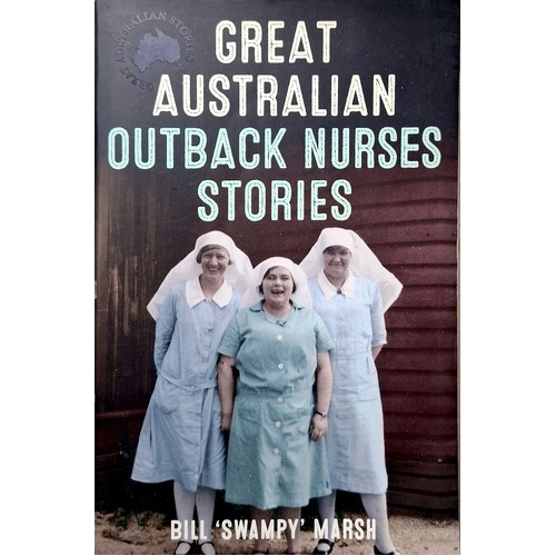 Great Australian Outback Nurses Stories