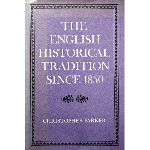 The English Historical Tradition Since 1850
