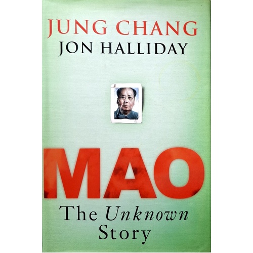 Mao. The Unknown Story