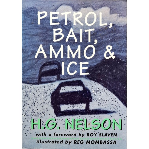 Petrol, Bait, Ammo And Ice