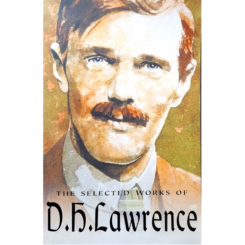 The Selected Works Of D.H. Lawrence