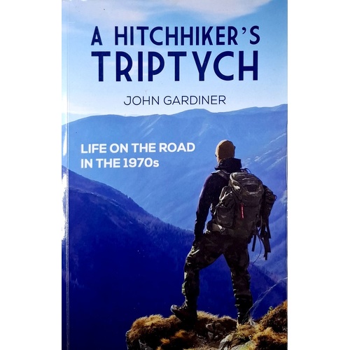 A Hitchhiker's Triptych