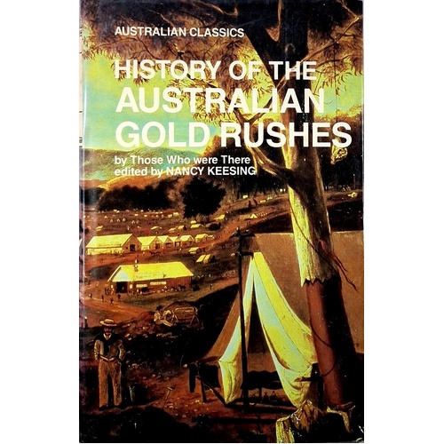 History Of The Australian Gold Rushes