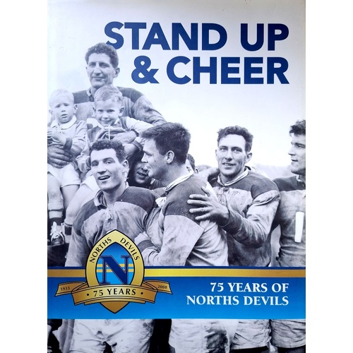 Stand Up And Cheer. 75 Years Of Norths Devils