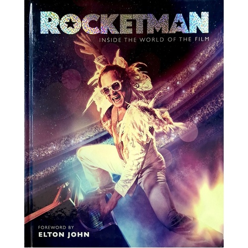 Rocketman. Official Elton John Movie Book