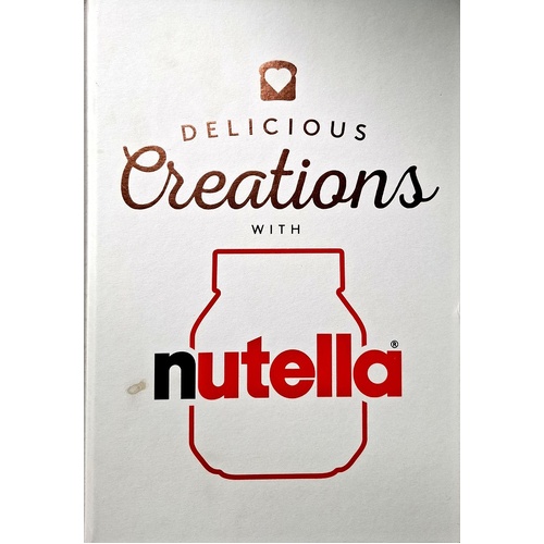 Delicious Creations With Nutella