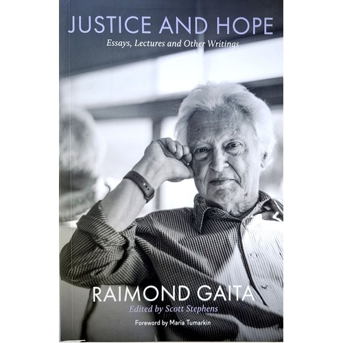 Justice And Hope. Essays, Lectures And Other Writings