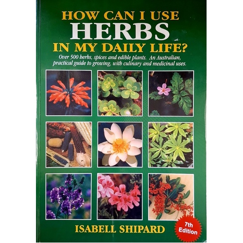 How Can I Use Herbs In My Daily Life