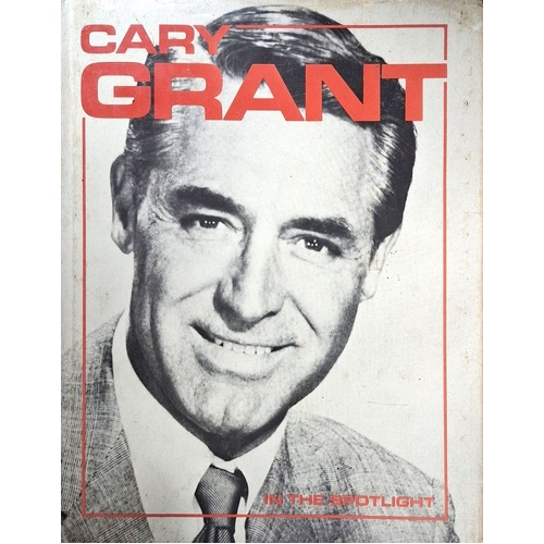 Cary Grant. In The Spotlight
